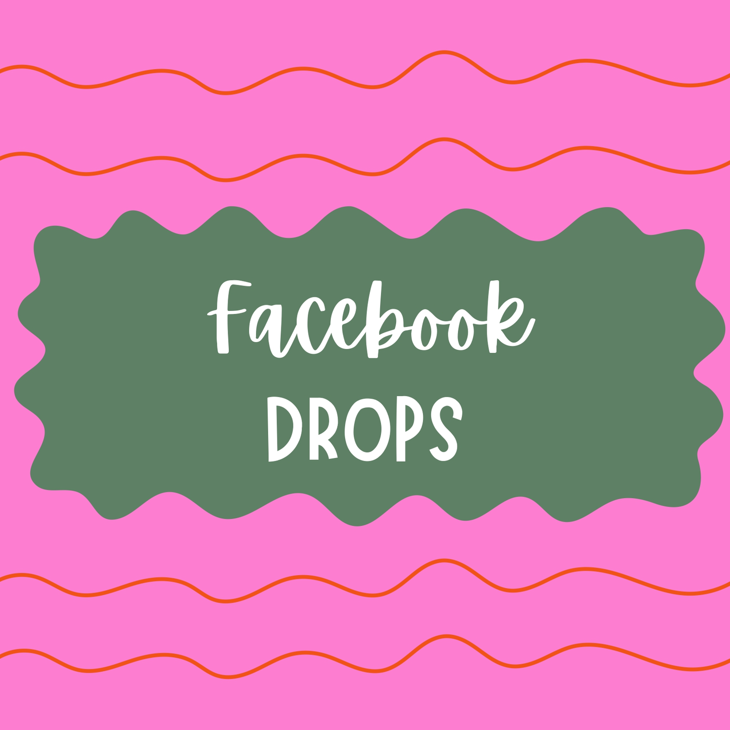 FB CUSTOM DROPS