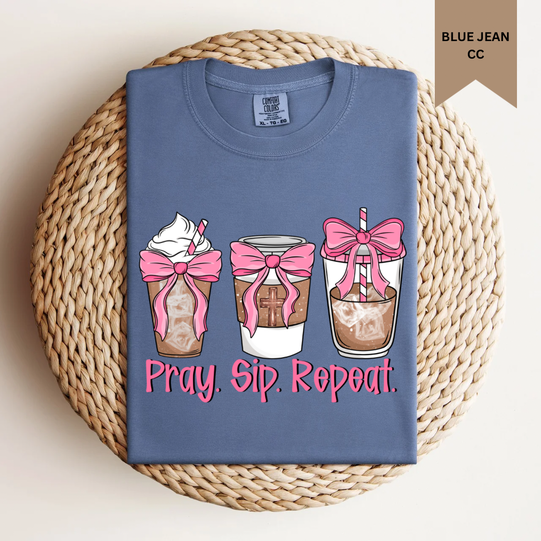 Pray, Sip, Repeat Tee.