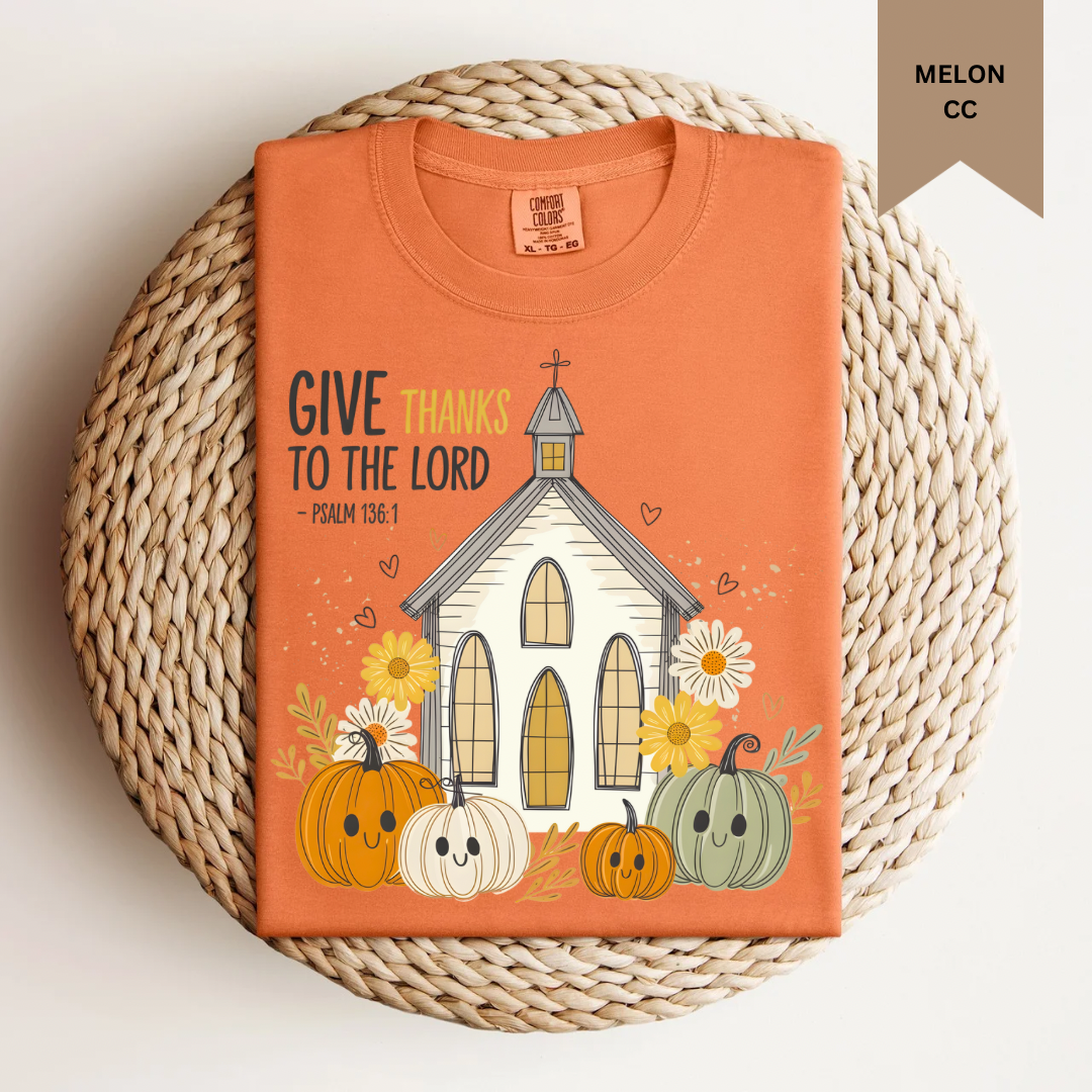 Give Thanks To The Lord Fall Tee.