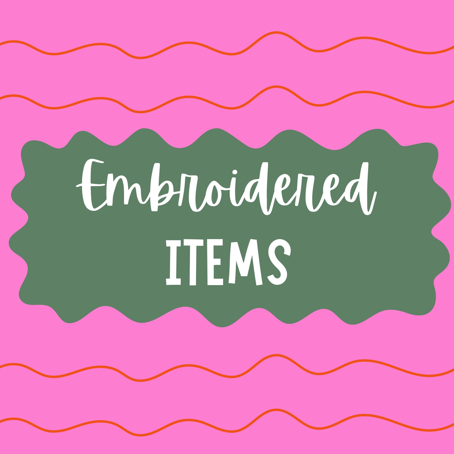 EMBROIDERED ITEMS