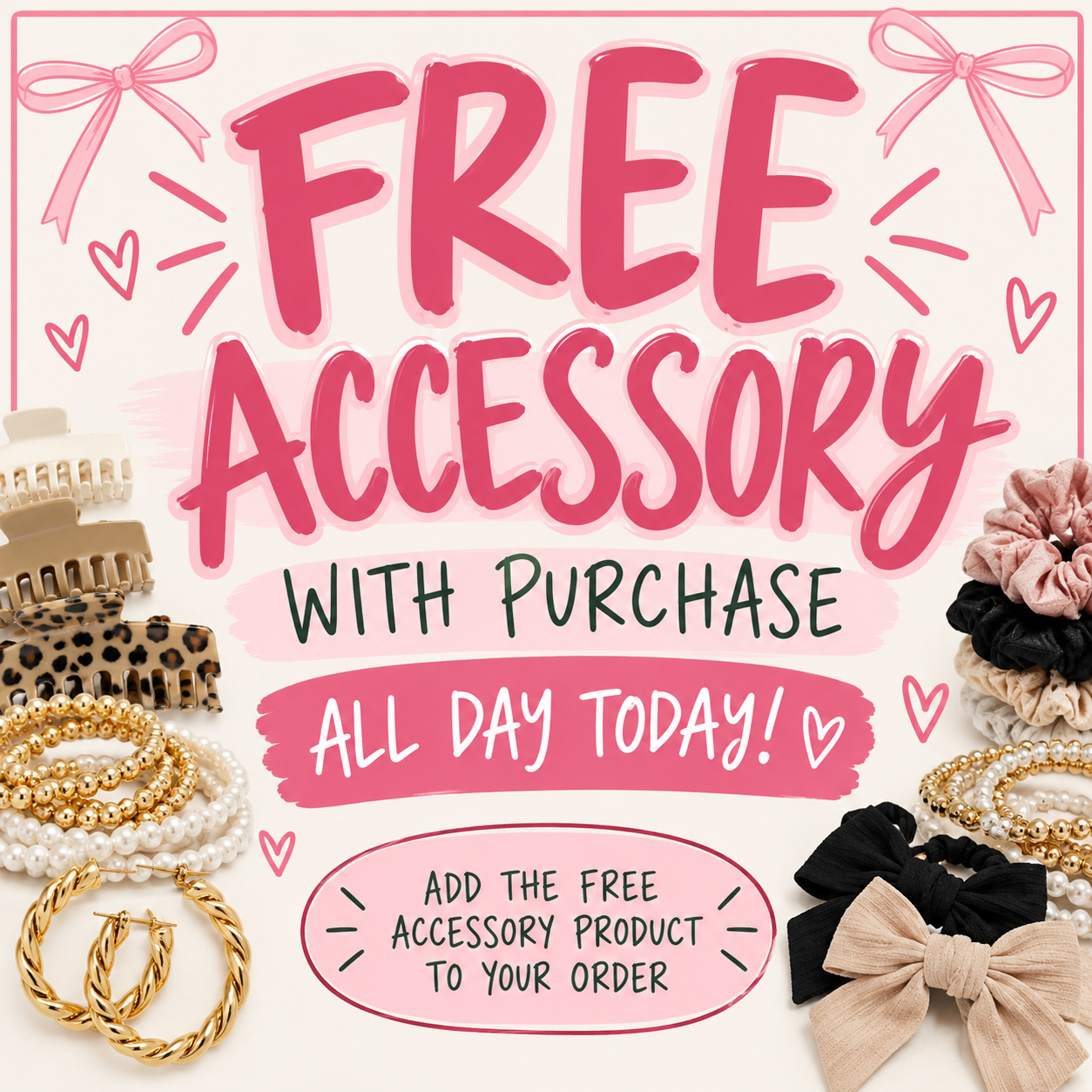 FREE ACCESSORY DEAL