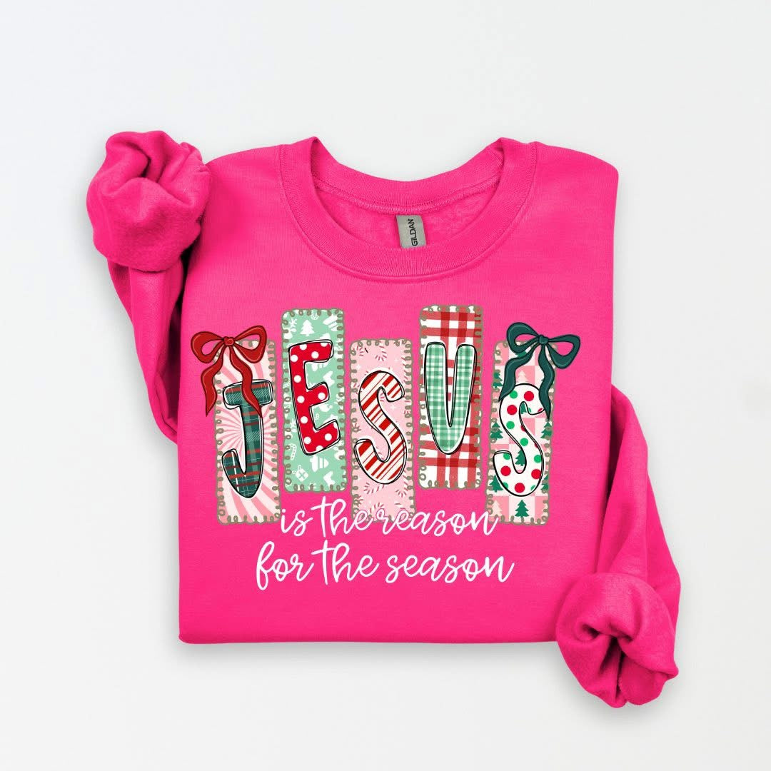 Jesus Is The Reason For The Season Sweatshirt.
