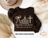 Be The Church Sweatshirt.