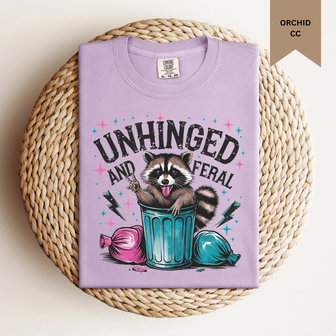 Unhinged & Feral Tee.