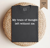 Train Of Thought Tee.