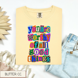 You Are Worthy Tee.