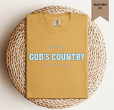 This Is Gods Country Tee.