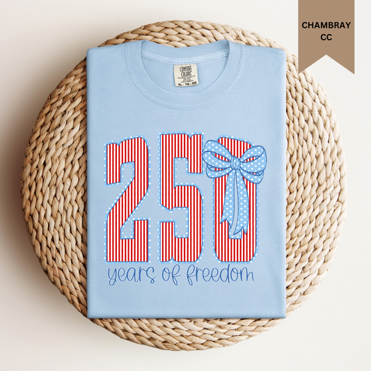 250 Years Of Freedom Tee.