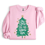 Oh Come Let Us Adore Him Tree Sweatshirt.