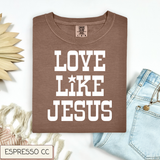 Western Love Like Jesus Tee.