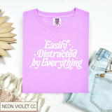 Easily Distracted Tee.
