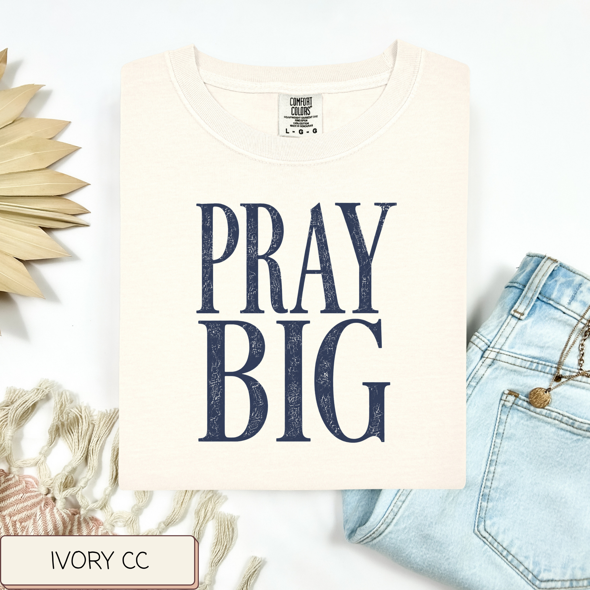 Pray Big Tee.