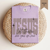 Jesus Let Them Tee.