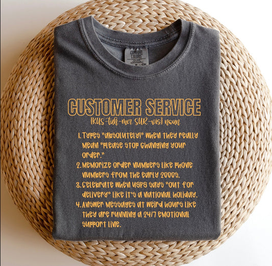 Customer Service Tee.