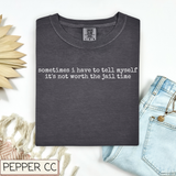 Not Worth Jail Time Tee.
