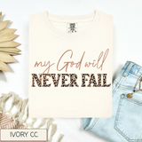 My God Will Never Fail Leopard Tee.