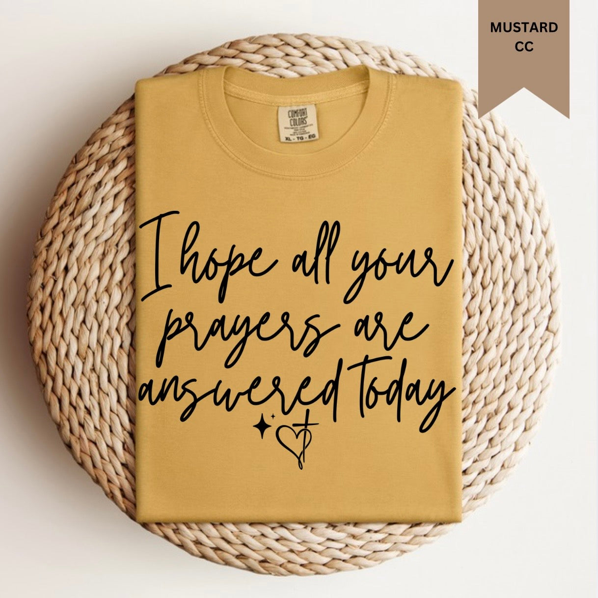 All Your Prayers Are Answered Tee.