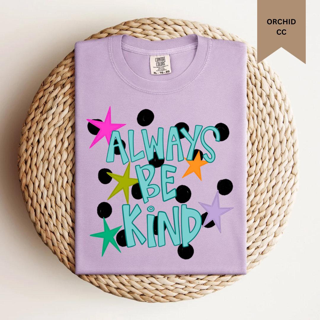 Always Be Kind Tee.