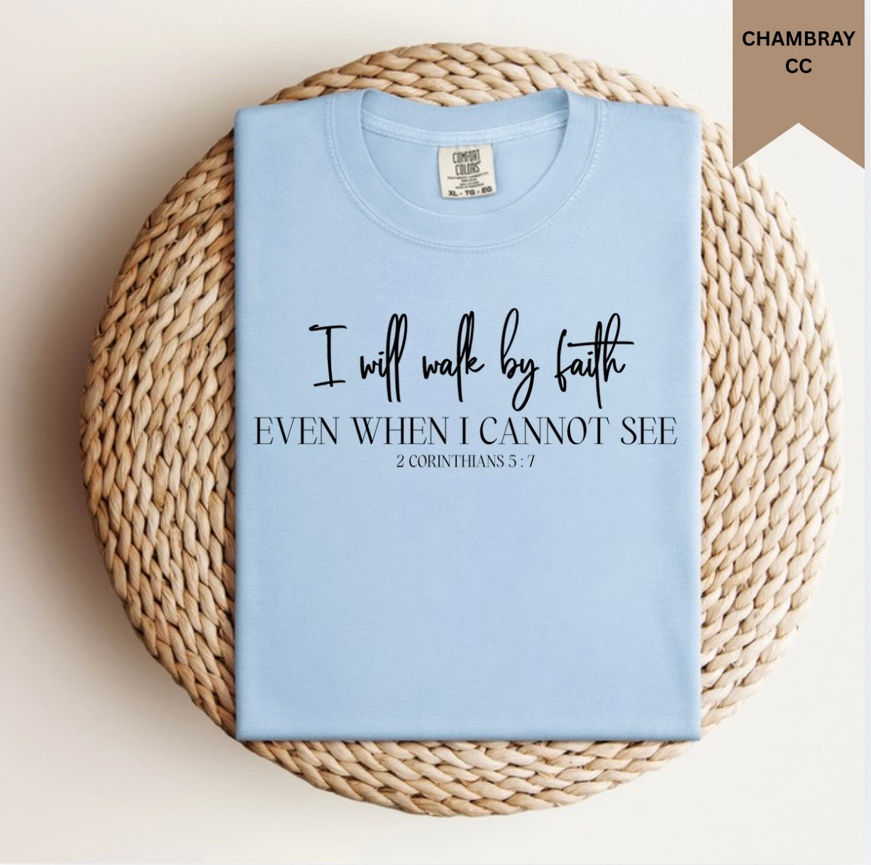 I Will Walk By Faith Tee.