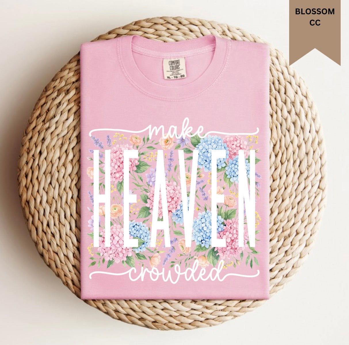 Make Heaven Crowded Floral Tee.