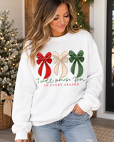 I Will Praise Him in Every Season Sweatshirt.