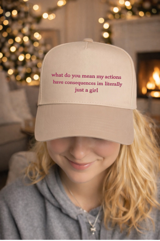 Literally Just A Girl Hat.