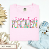 Not Perfect Just Forgiven Tee.