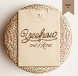 Yeehaw and Amen Tee.