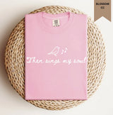 Then Sings My Soul Tee.
