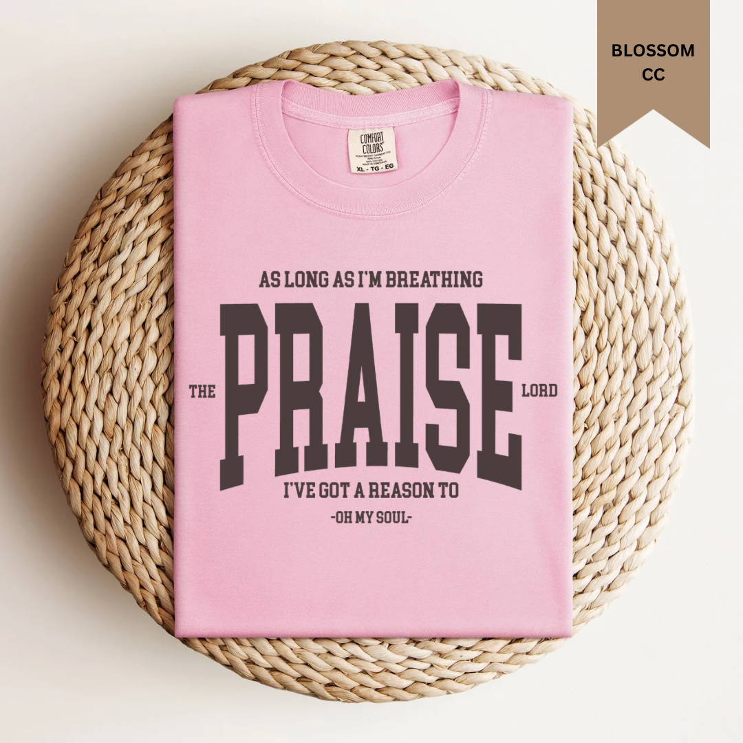 Praise the Lord Tee.