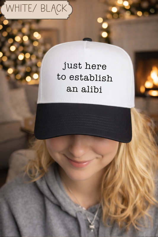 Establish An Alibi Hat.