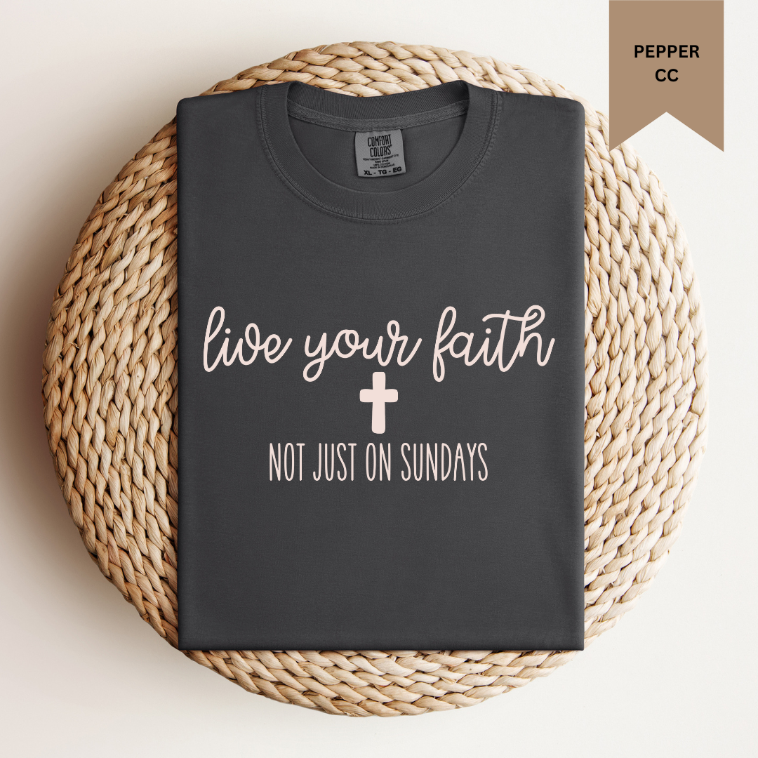 Live Your Faith Tee.