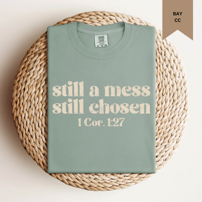 Still Chosen Tee.