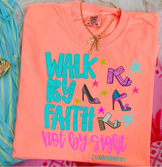Walk By Faith Tee.