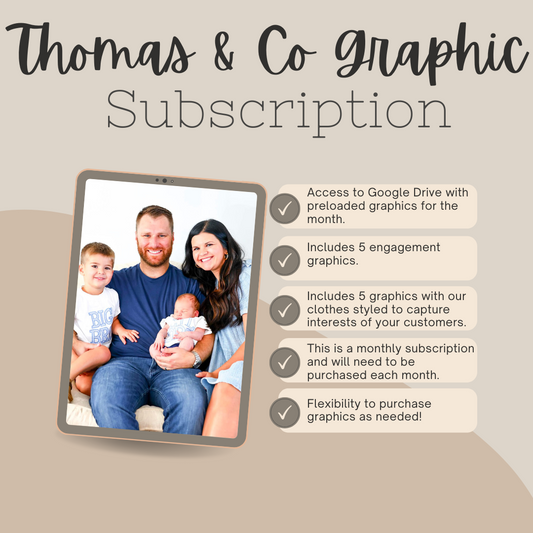 Graphic Subscription *Monthly*