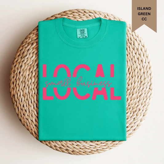 Local Small Business Tee.