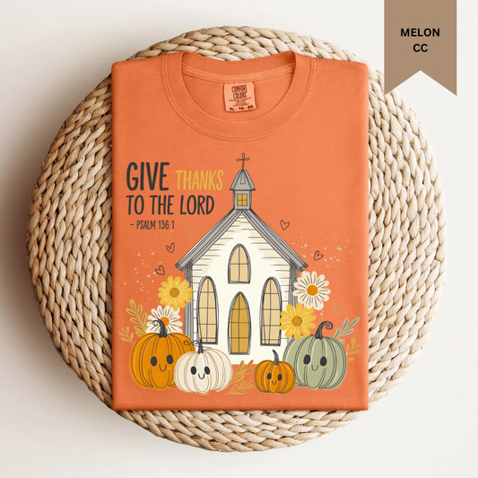 Give Thanks To The Lord Fall Tee.