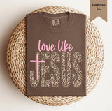 Love Like Jesus Cross Tee.