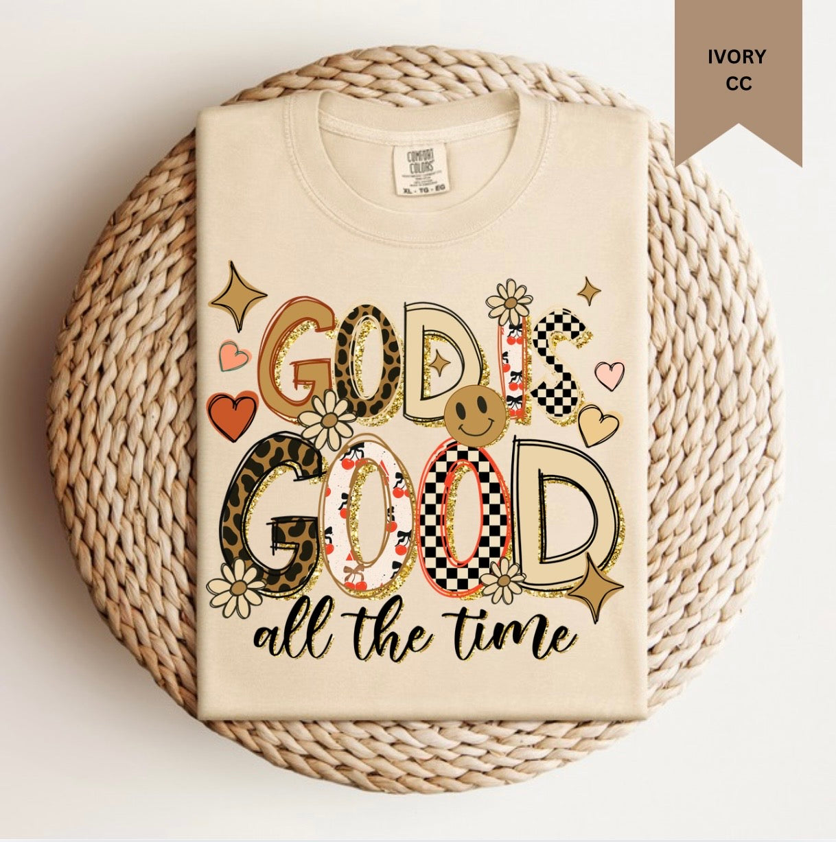 God Is Good All The Time Tee.