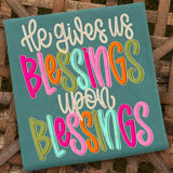 Blessings Upon Blessings Tee.