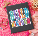 Build The Kingdom Tee.
