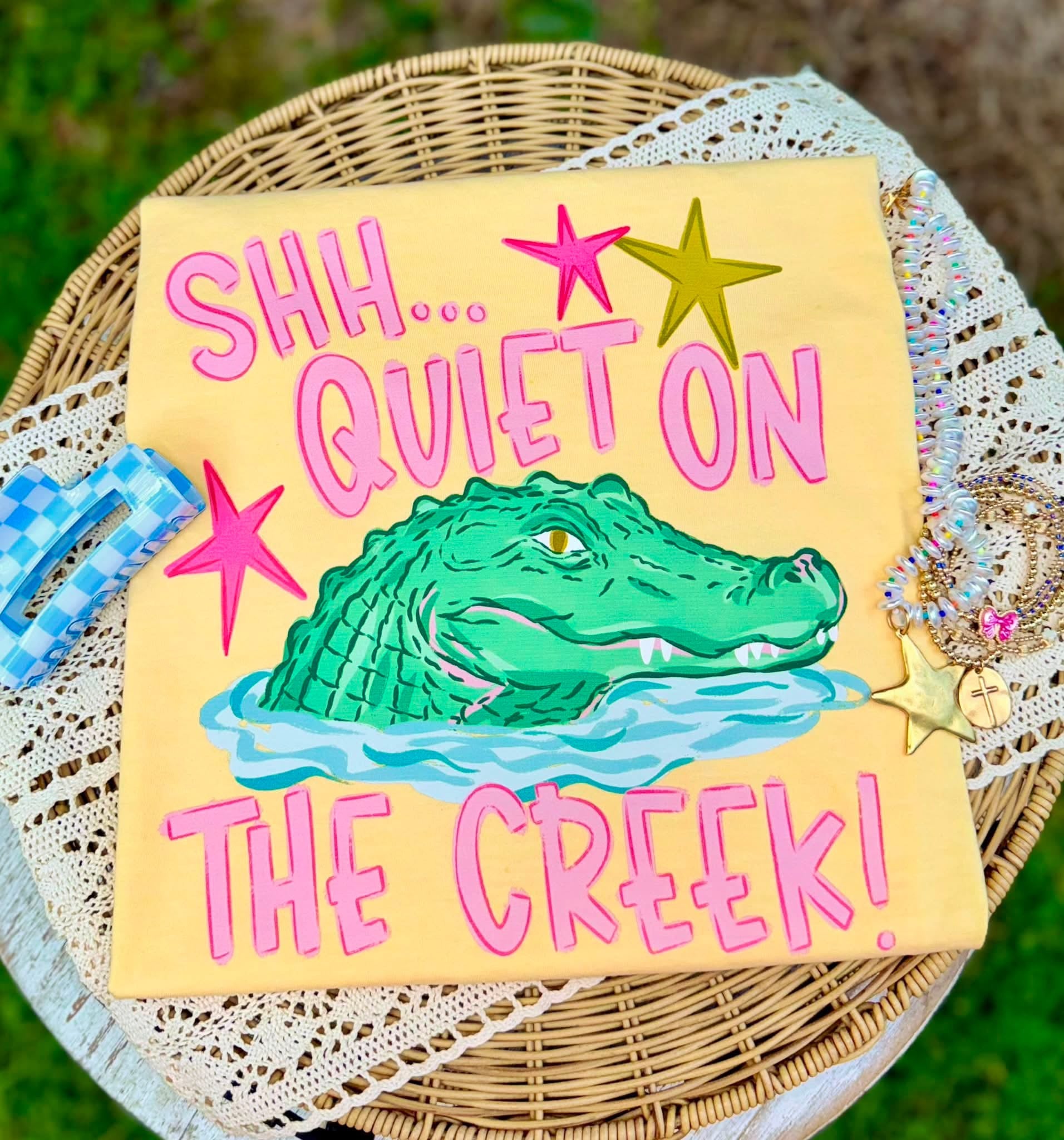 Shh Quiet on the Creek Tee.