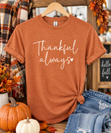 Tultex Thankful Always Tee.