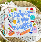 Spring Teaching Is My Ministry Tee.