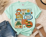 Today Will Be Good Affirmation Tee.