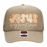 Jesus Is My Favorite Season Hat.