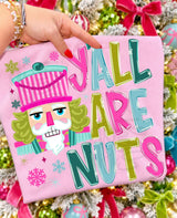 Yall Are Nuts Tee.