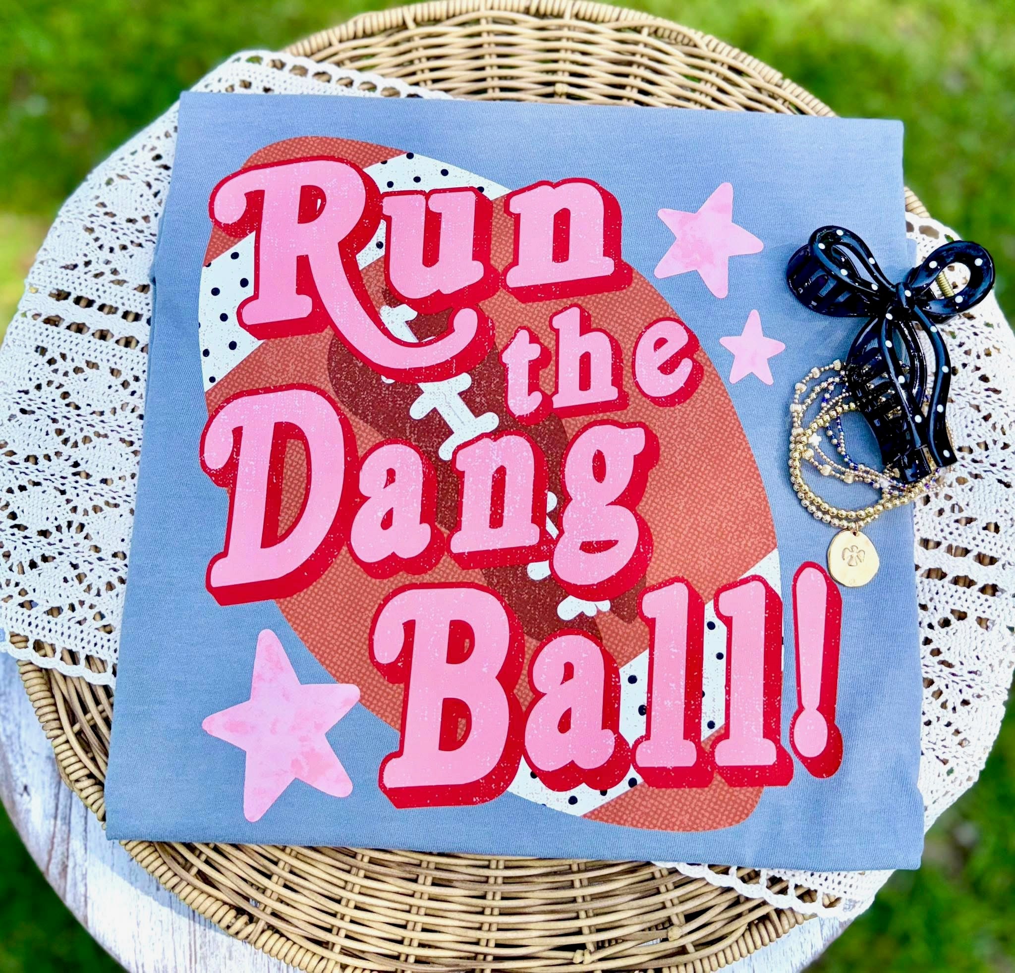 Run The Dang Ball Tee.