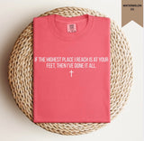 Then Ive Done It All Tee.