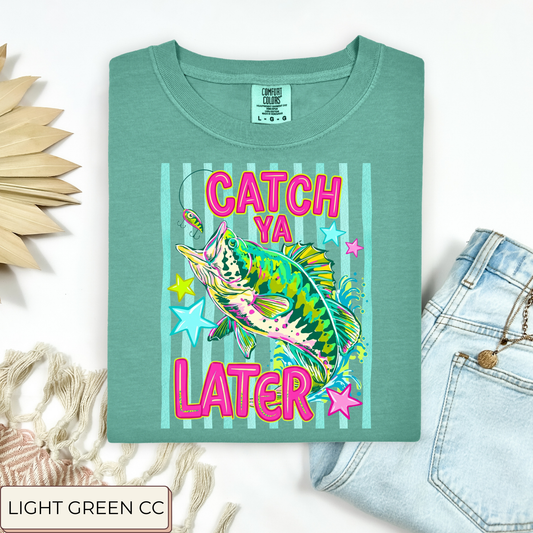 Striped Catch Ya Later Tee.